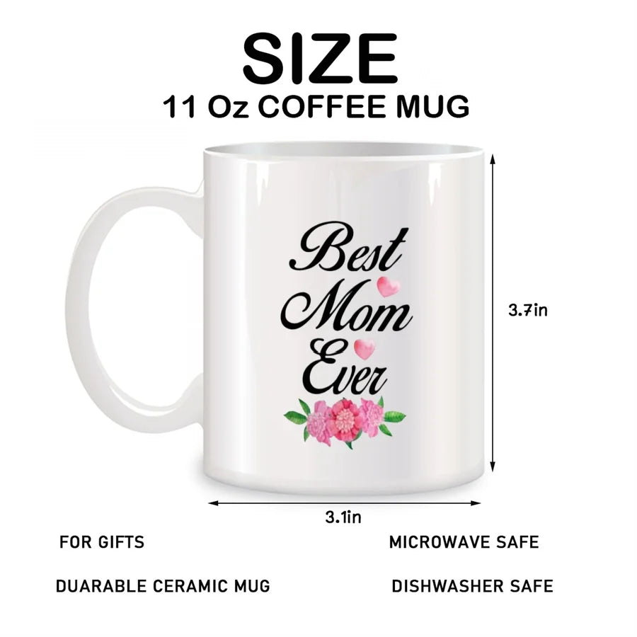 Best Mom Cup Ever, Mom Exclusive Gift, Birthday Gift, New Ceramic Coffee Cup Teacup 11oz White Mug